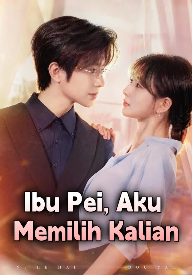 Ibu Pei, Aku Memilih Kalian