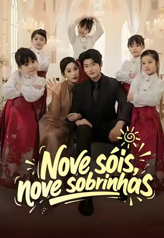 Nove sóis, nove sobrinhas(Dublado)