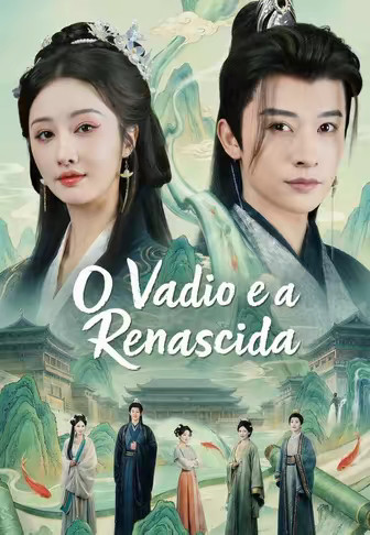 O Vadio e a Renascida