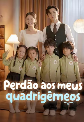 Perdão aos meus quadrigêmeos(Dublado)