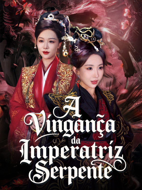 A Vingança da Imperatriz Serpente
