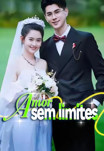 Amor sem limites