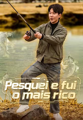 Pesquei e fui o mais rico