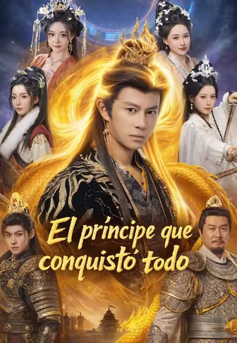 El príncipe que conquistó todo