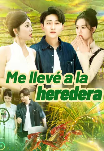 Me llevé a la heredera