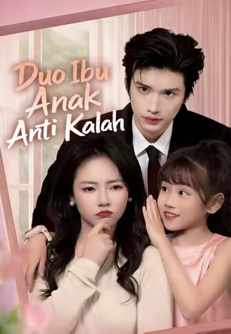 Duo Ibu Anak Anti Kalah