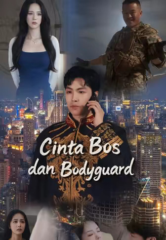 Cinta Bos dan Bodyguard