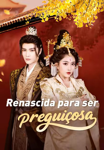 Renascida para ser preguiçosa