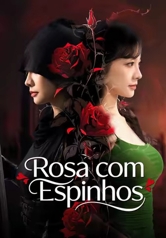 Rosa com Espinhos