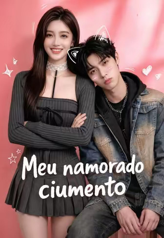 Meu namorado ciumento