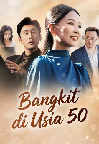 Bangkit di Usia 50