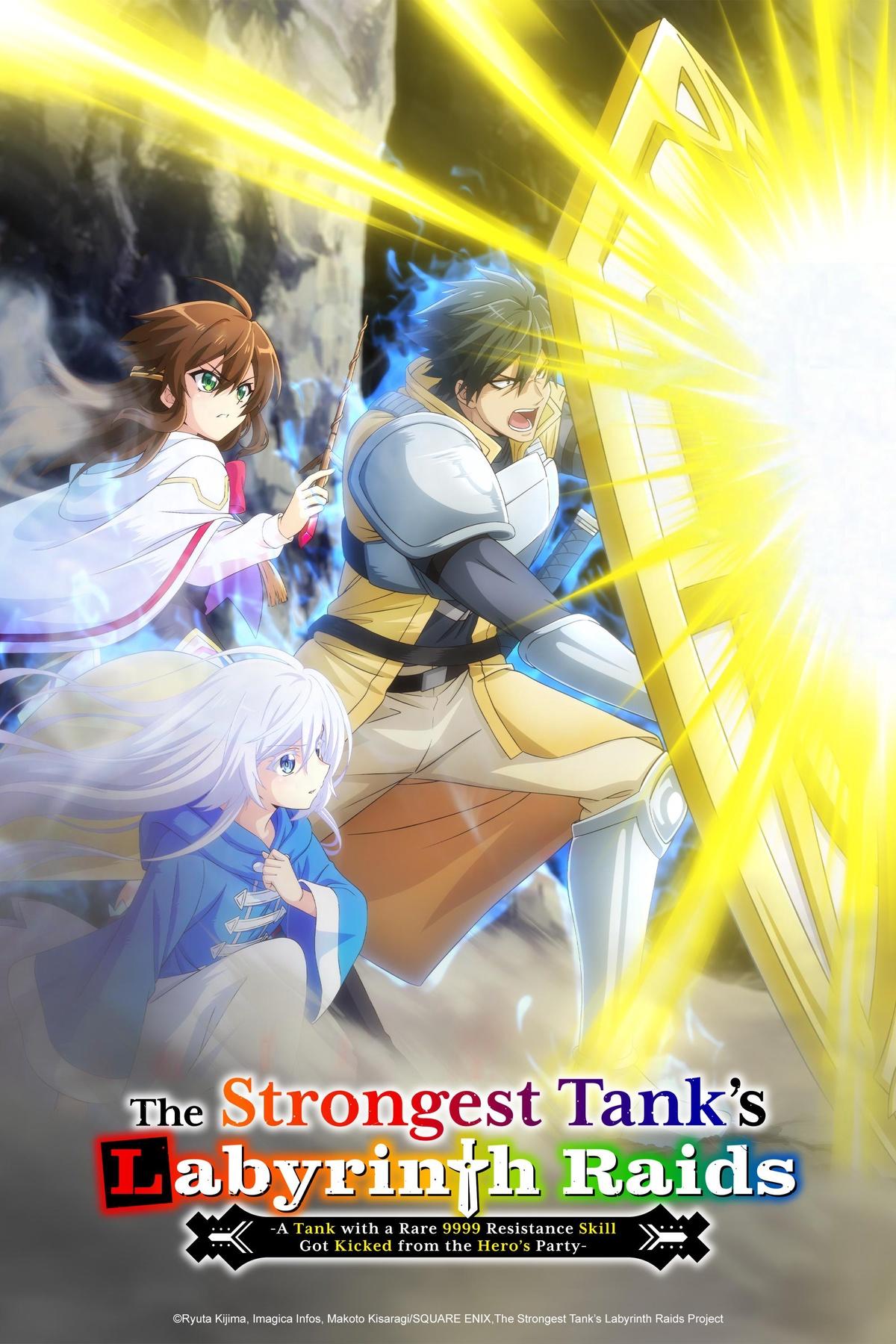 The Strongest Tank's Labyrinth Raids -A Tank with a Rare 9999 Resistance Skill Got Kicked from the Hero's Party- (2024)