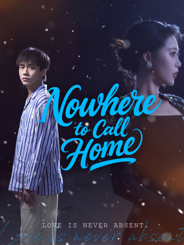 Nowhere to Call Home (English dubbed version)