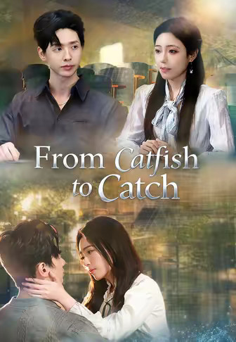 From Catfish to Catch