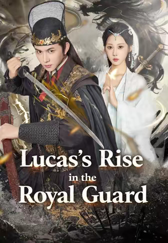 Lucas's Rise in the Royal Guard