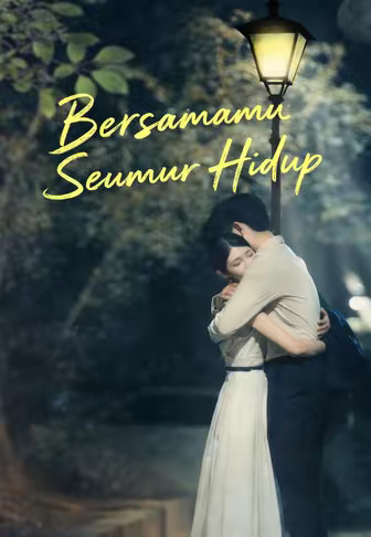 Bersamamu Seumur Hidup