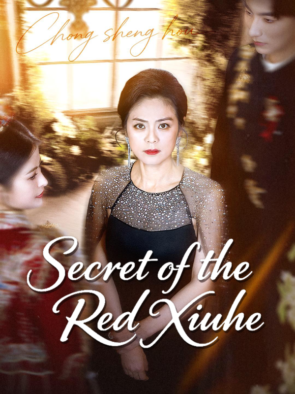 Secret of the Red Xiuhe