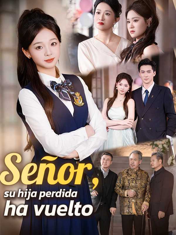 Señor, su hija perdida ha vuelto