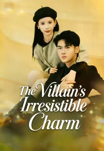 The Villain's Irresistible Charm