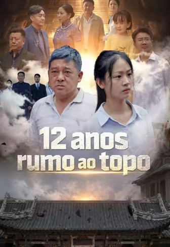 12 anos rumo ao topo