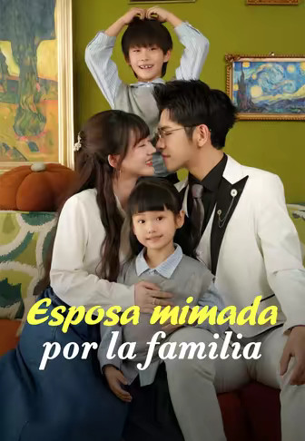 Esposa mimada por la familia