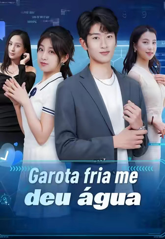 Garota fria me deu água