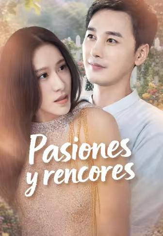 Pasiones y rencores