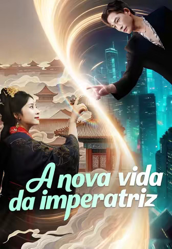 A nova vida da imperatriz