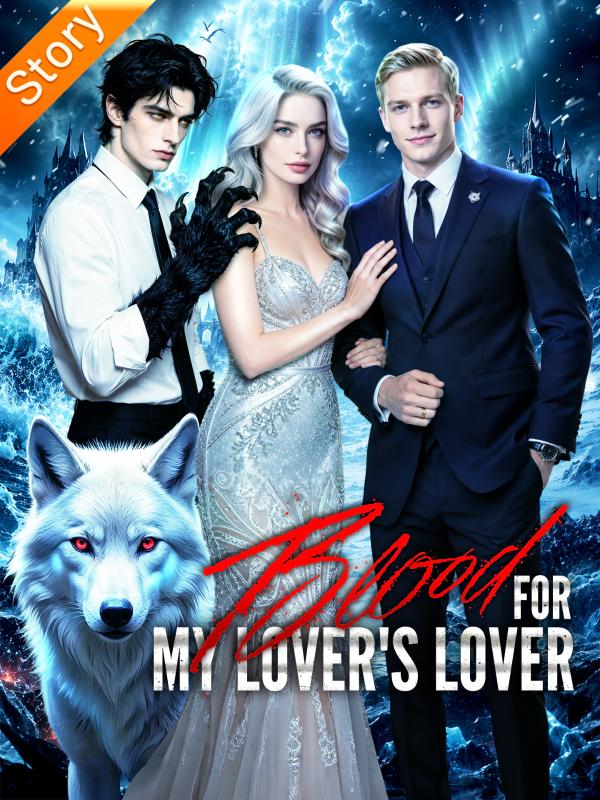 Blood for My Lover's Lover