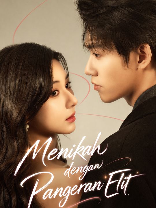 Menikah dengan Pangeran Elit