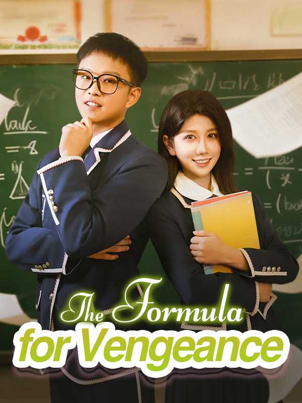 The Formula for Vengeance