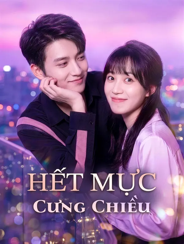 Hết Mực Cưng Chiều