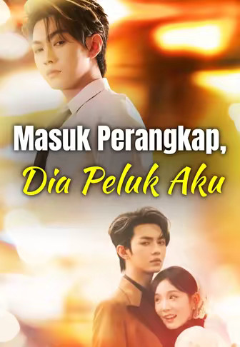 Masuk Perangkap, Dia Peluk Aku