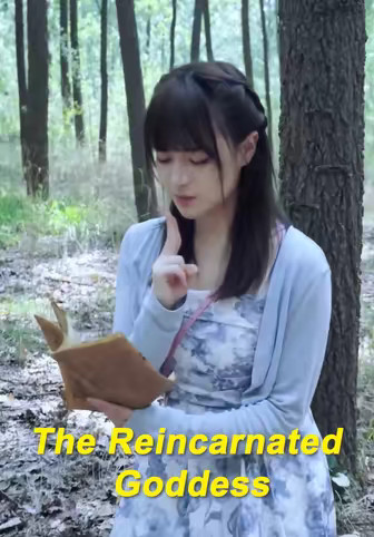 The Reincarnated Goddess