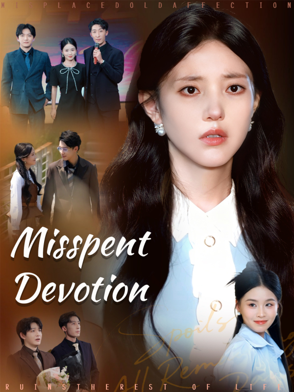 Misspent Devotion