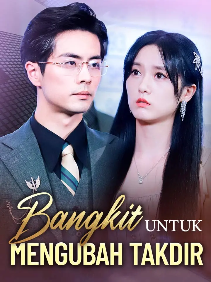 Bangkit Untuk Mengubah Takdir