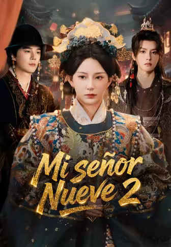 Mi señor Nueve 2