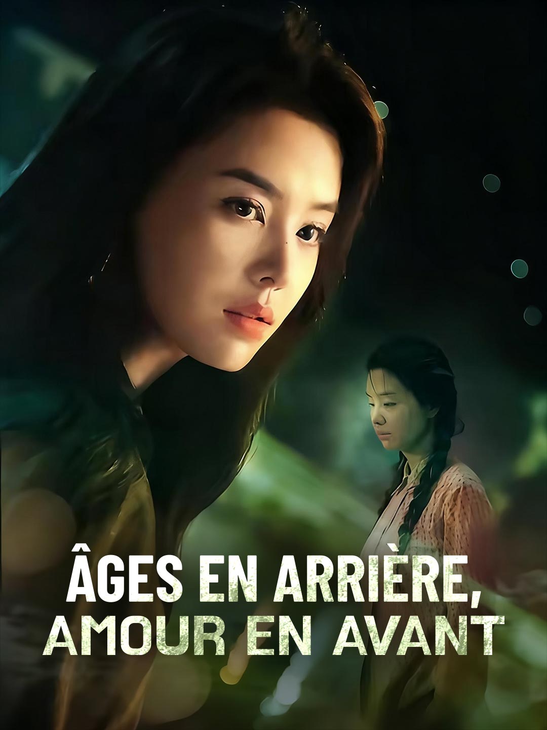 Âges en Arrière, Amour en Avant