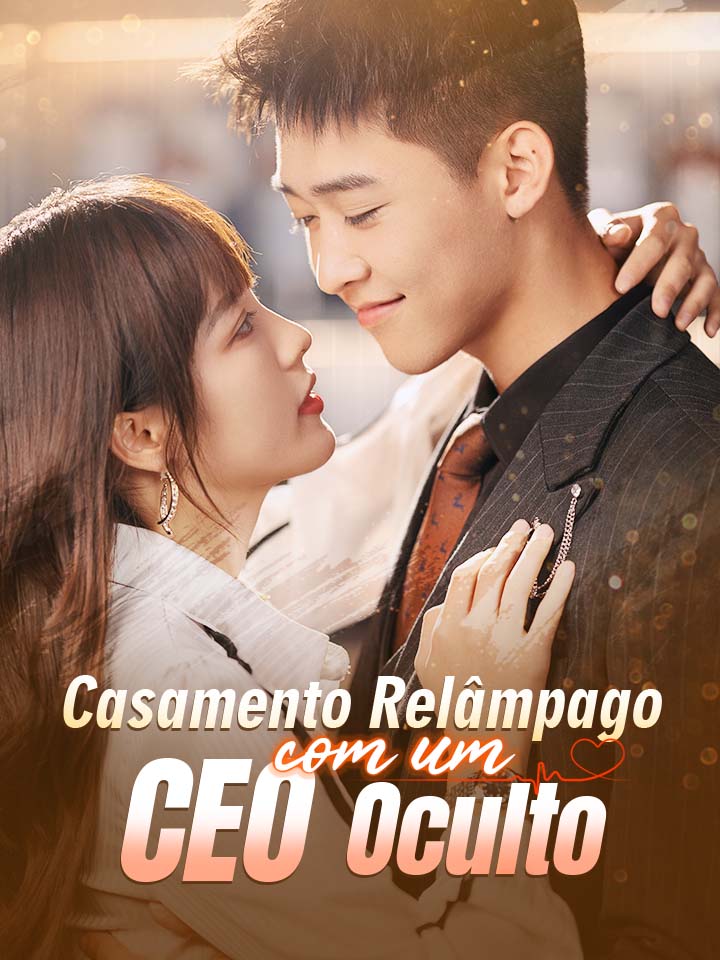 Casamento Relâmpago com um CEO Oculto