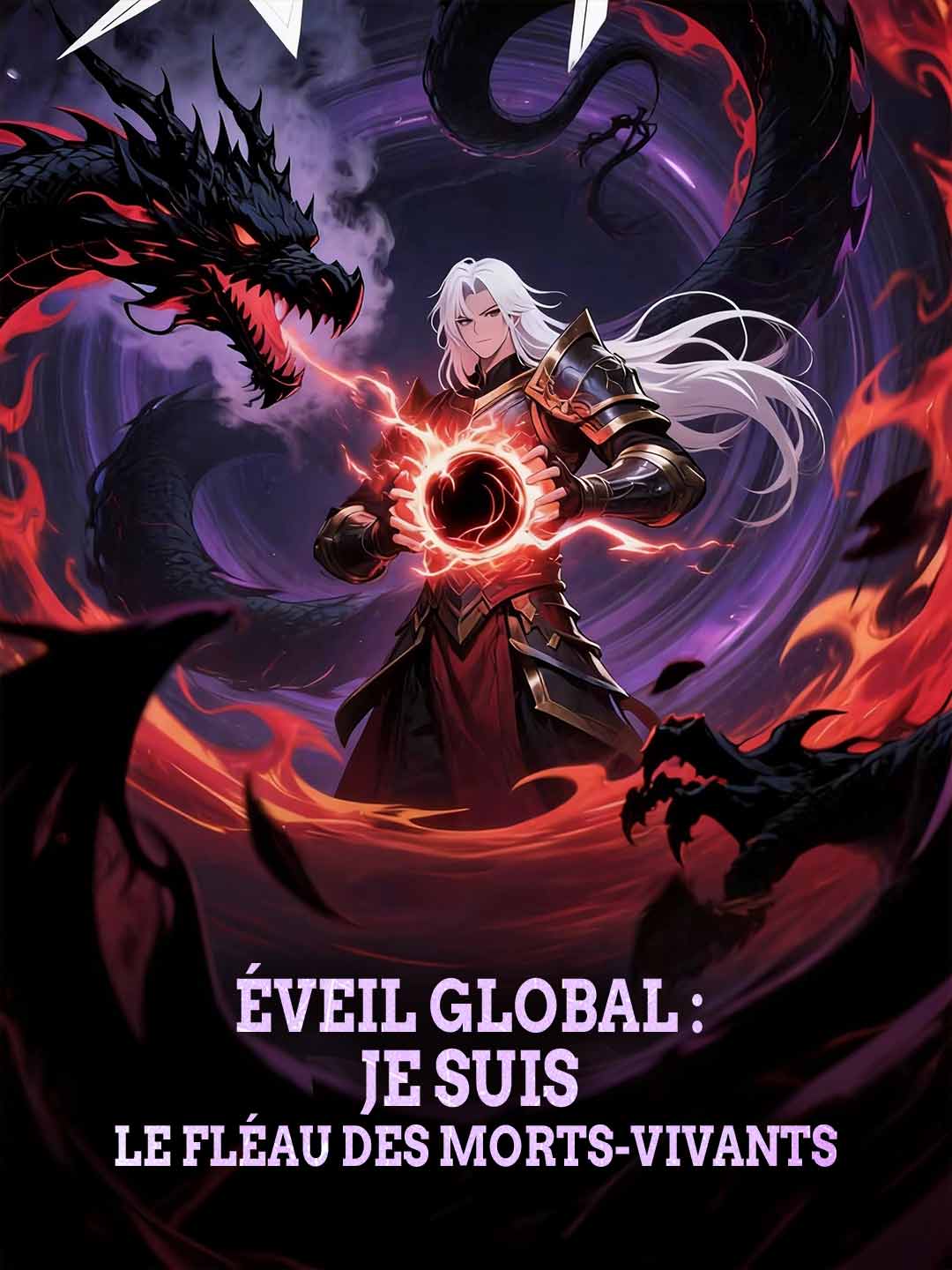 Réveil Mondial : Je Suis le Fléau des Morts-Vivants