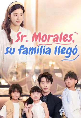 [doblado]Sr. Morales, su familia llegó