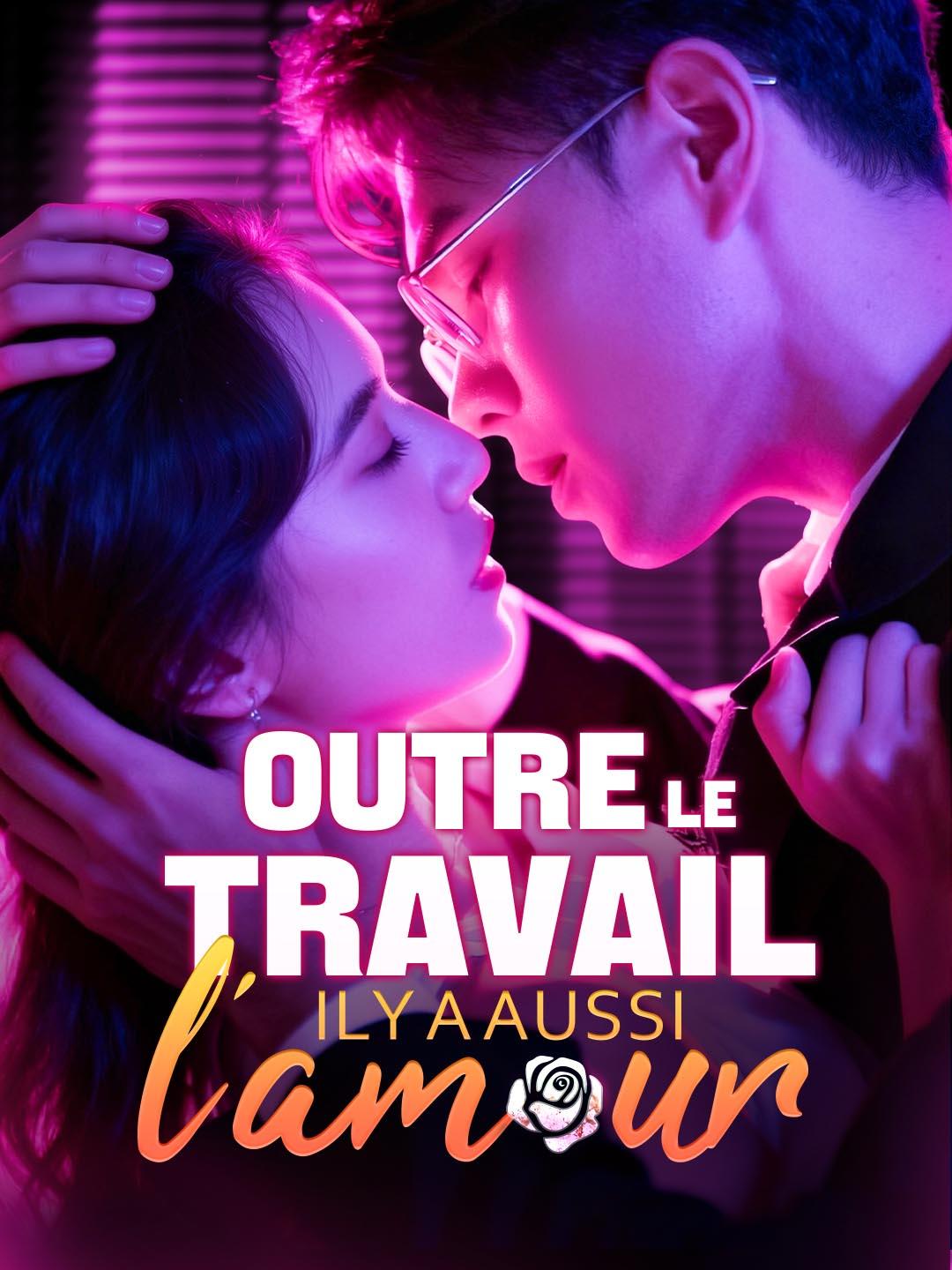 Outre le travail, il y a aussi l'amour