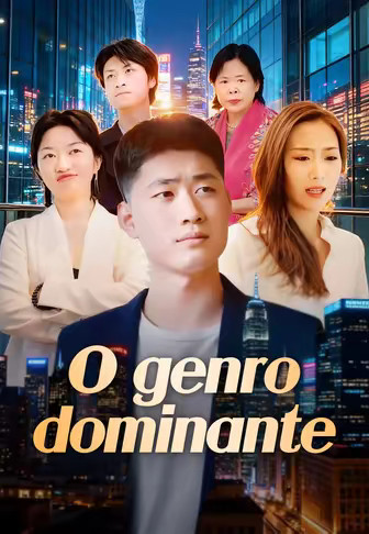 O genro dominante