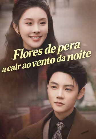 Flores de pera a cair ao vento da noite(Dublado)