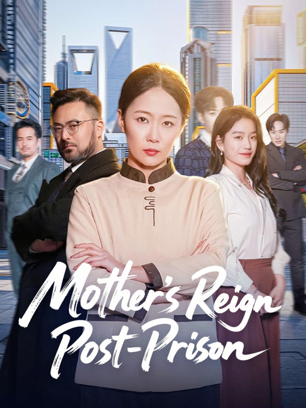 Mother’s Reign Post-Prison