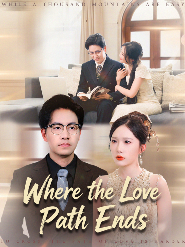 Where the Love Path Ends(English dubbed version)