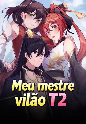Meu mestre vilão T2