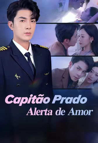 (Dublado)Capitão Prado Alerta de Amor