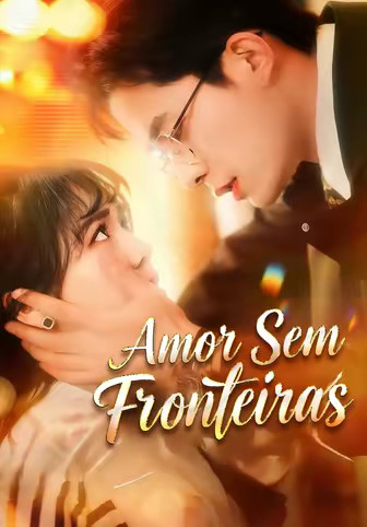 Amor Sem Fronteiras