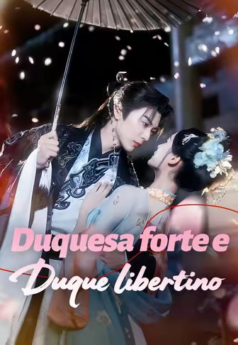 Duquesa forte e Duque libertino